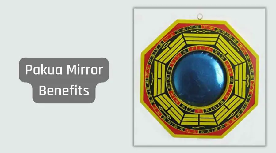 Pakua Mirror in Home According to Feng Shui: Know the benefits of the Pakua Mirror