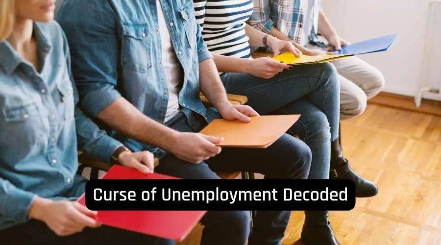 The Curse of Unemployment Decoded