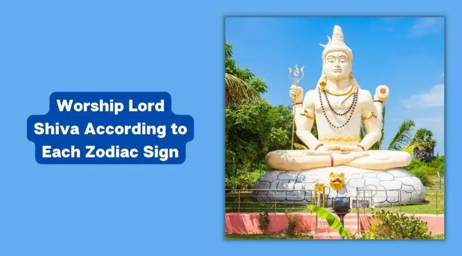How to Worship Shiva According to Each Zodiac Sign