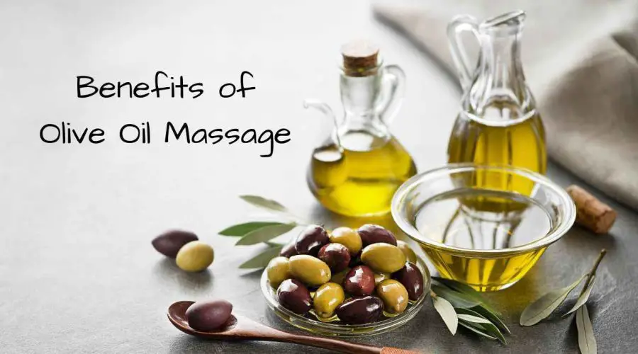 Know These 7 Amazing Benefits of Olive Oil Massage: An Important Home Remedy
