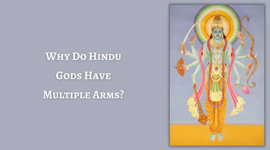 Why Do Hindu Gods Have Multiple Arms? | Know about Multi Armed Hindu Gods
