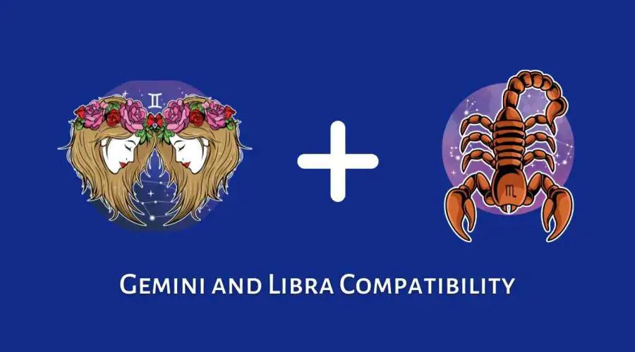 Gemini and Scorpio Compatibility – Are Scorpio and Gemini Compatible? [Updated 2023]