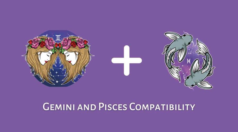 Gemini and Pisces Compatibility – Are Pisces and Gemini Compatible? [Updated 2023]