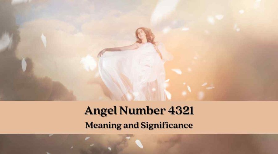 4321 Angel Number Meaning & Significance