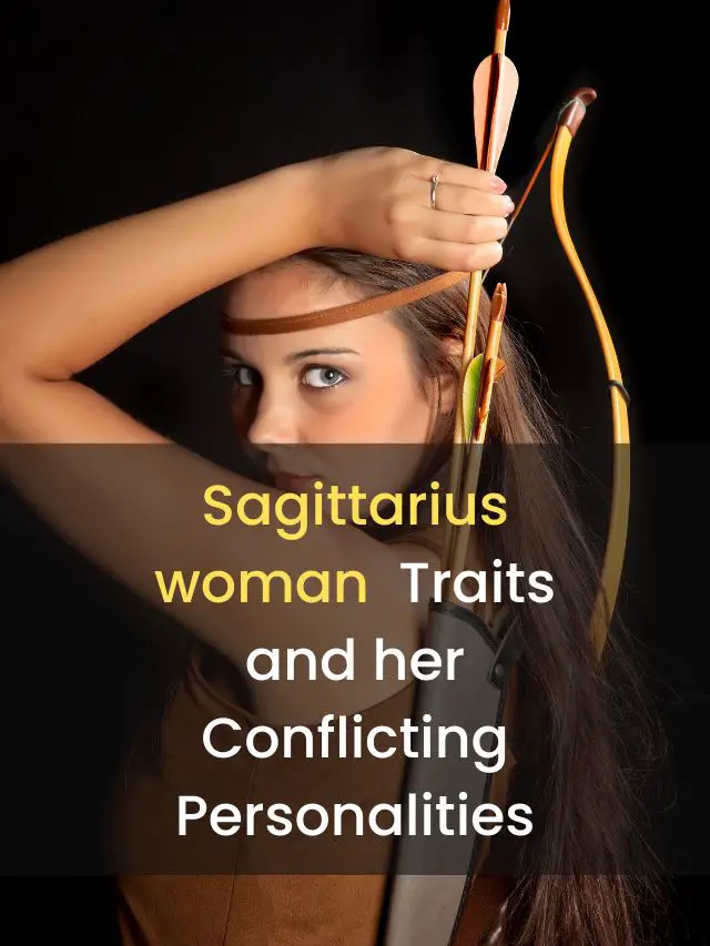 sagittarius-woman-traits-and-her-conflicting-personalities-eastrohelp