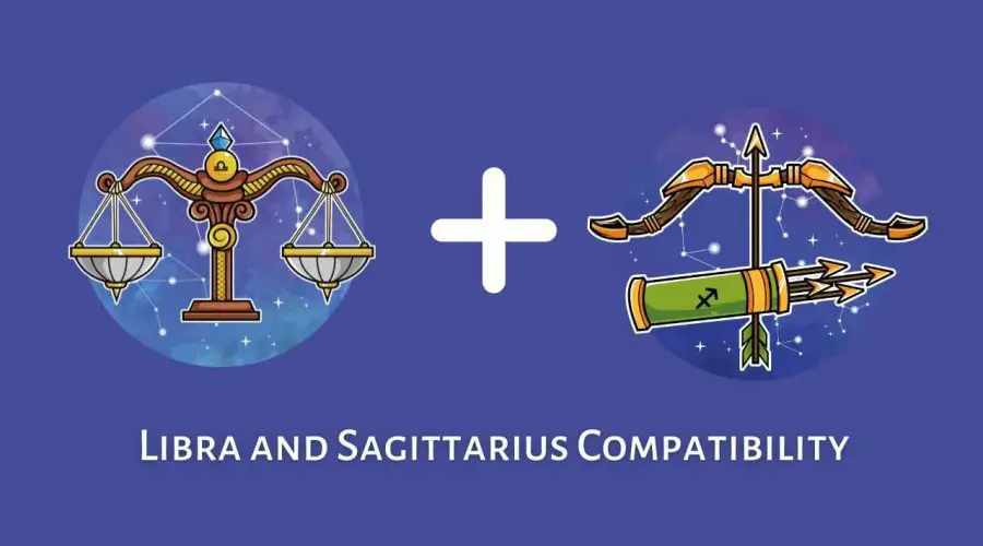 Libra and Sagittarius Compatibility – Are Sagittarius and Libra Compatible? [Updated 2023]
