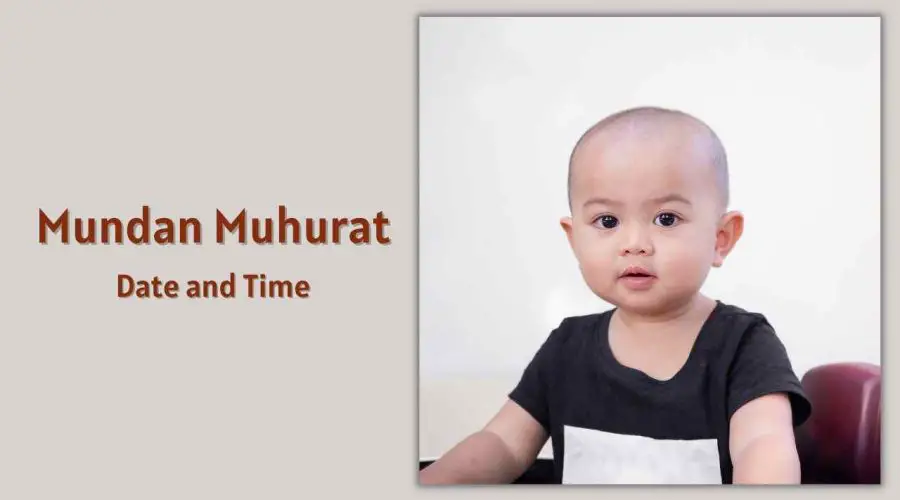 Mundan Muhurat in 2023 – Know Auspicious Day for Mundan | मुंडन संस्कार मुहूर्त 2023