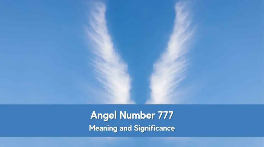 All You need to know about 777 Angel Number – Meaning & Significance
