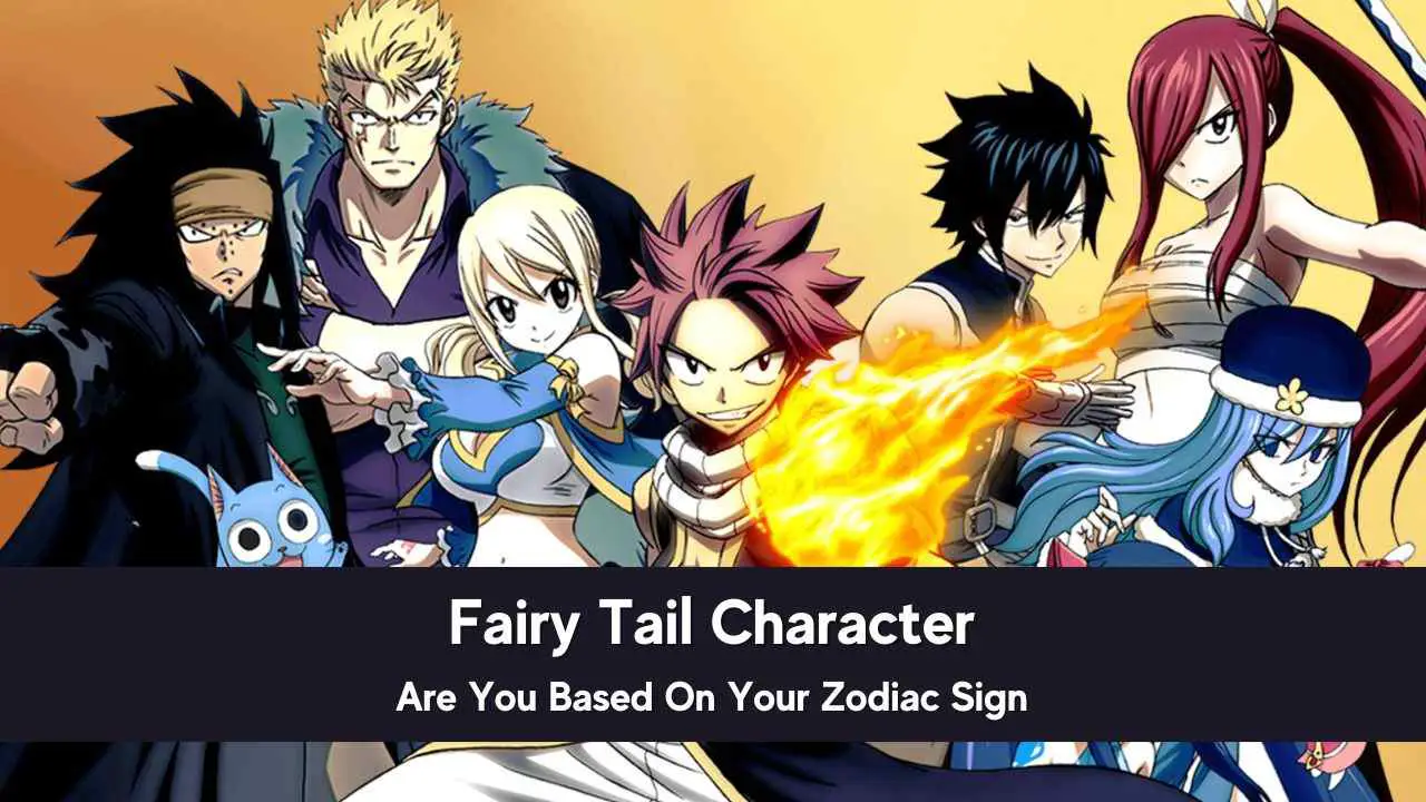 Know which Fairy Tail Character Are You Based On Your Zodiac Sign? -  eAstroHelp