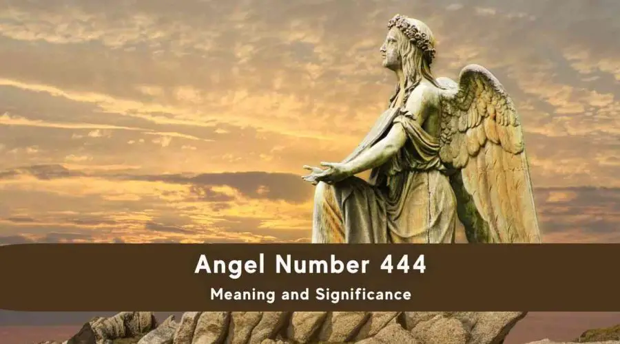 All You need to know about 444 Angel Number – Meaning & Significance
