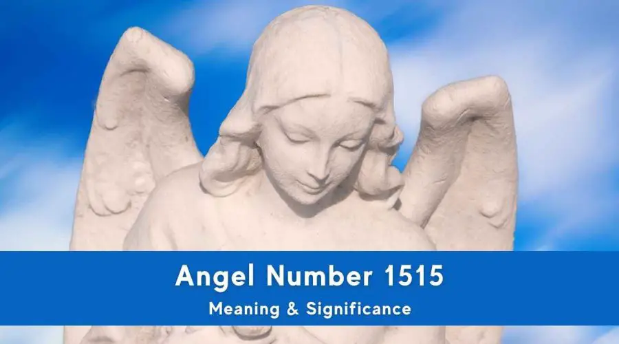 All You need to know about 1515 Angel Number – Meaning & Significance