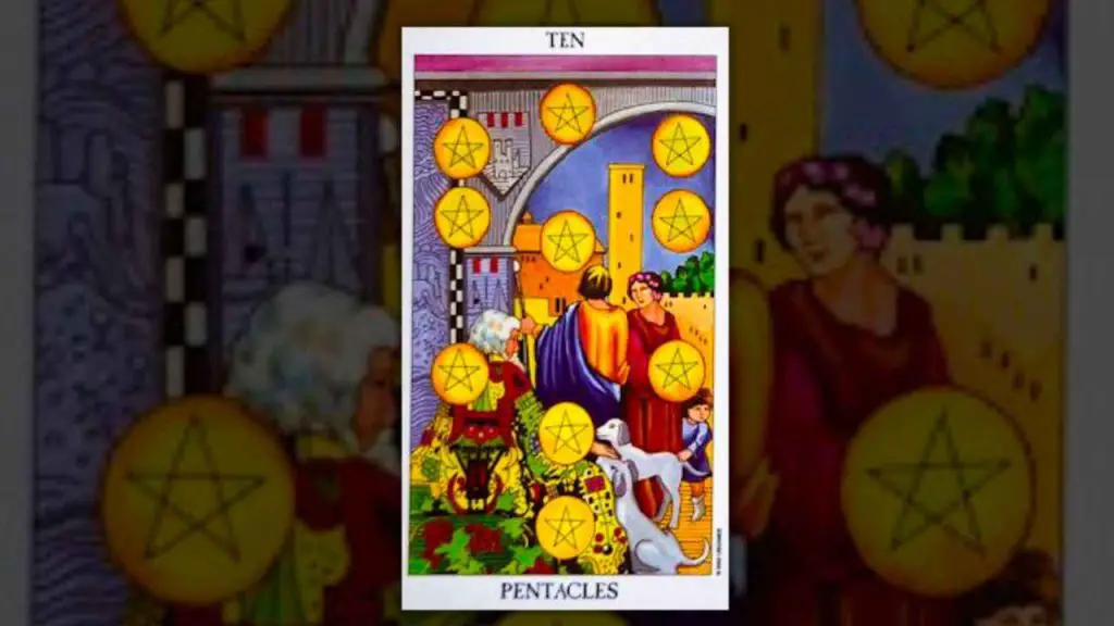 The Ten of Pentacles Tarot Card Description