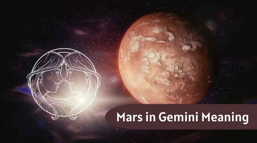 Mars in Gemini – All You need to know about “Mars in Gemini”
