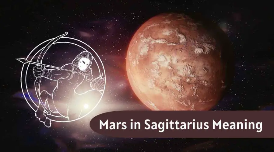 Mars in Sagittarius – All You need to know about “Mars in Sagittarius”