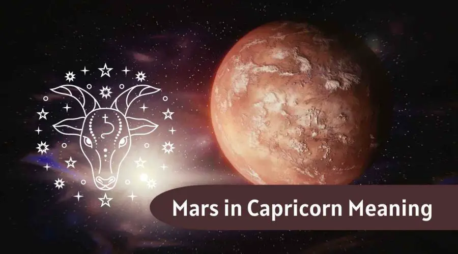 Mars in Capricorn – All You need to know about “Mars in Capricorn”