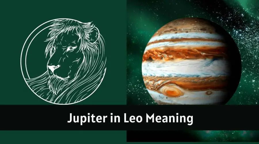 Jupiter in Leo – All You need to know about “Jupiter in Leo”