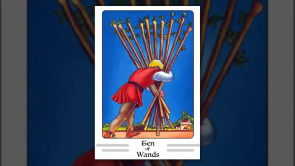 The Ten of wands Tarot Card Description