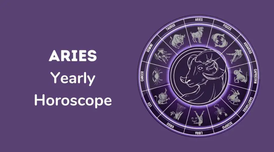 Aries Horoscope 2023 – Comprehensive Guide to Aries Yearly Prediction for 2023