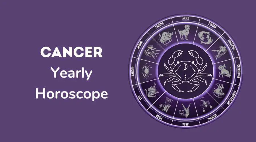 Cancer Horoscope 2023 – Comprehensive Guide to Cancer Yearly Prediction for 2023