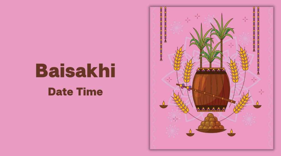 Baisakhi 2023 Date, Time, Story, Celebrations, and Significance