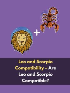 Leo and Scorpio Compatibility