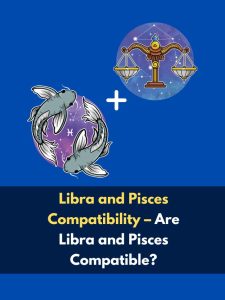 Libra and Pisces Compatibility