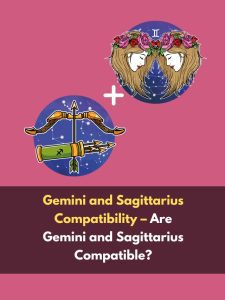 Gemini and Sagittarius Compatibility