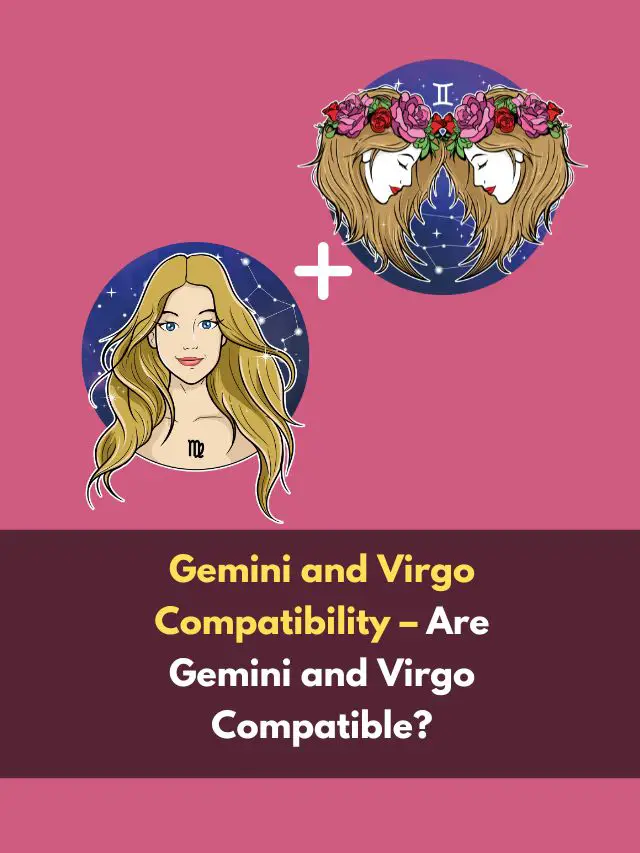 Gemini and Virgo Compatibility – Are Gemini and Virgo Compatible ...