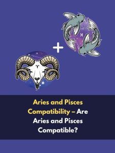 Aries and Pisces Compatibility