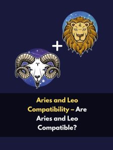 Aries and Leo Compatibility