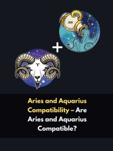 Aries and Aquarius Compatibility