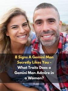 Signs A Gemini Man Secretly Likes You