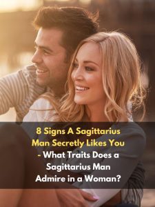 Signs A Sagittarius Man Secretly Likes You
