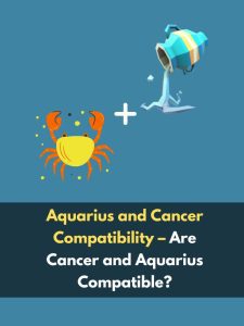 Aquarius and Cancer Compatibility