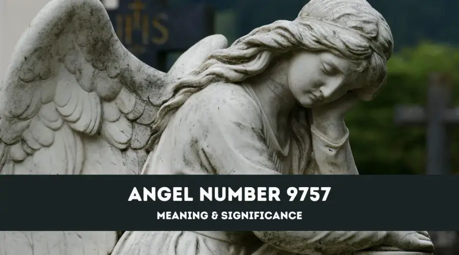 Angel Number 9757 – A Complete Guide to Angel Number 9757 Meaning and Significance