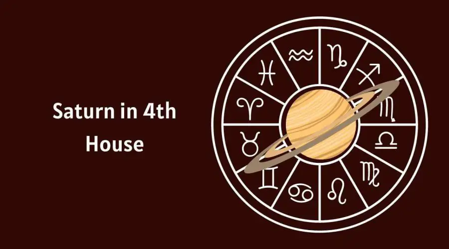 Saturn in 4th House – Know its Effects on Marriage, Love, Appearance & Career