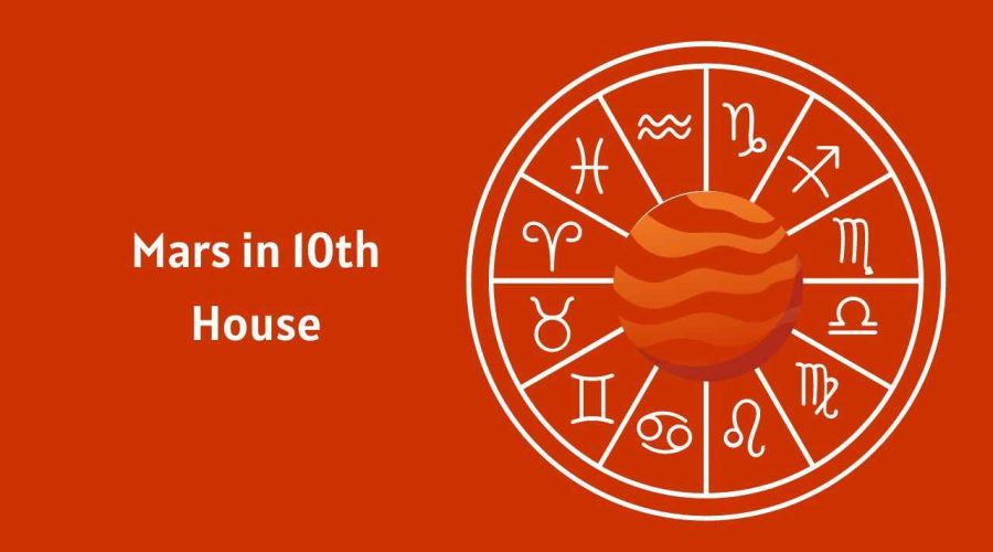 Mars in 10th House – Know its Effects on Marriage, Love, Appearance & Career