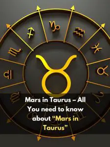 All You need to know about “Mars in Taurus”