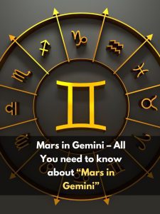 All You need to know about “Mars in Gemini”