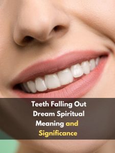 Teeth falling out Dream Spiritual Meaning