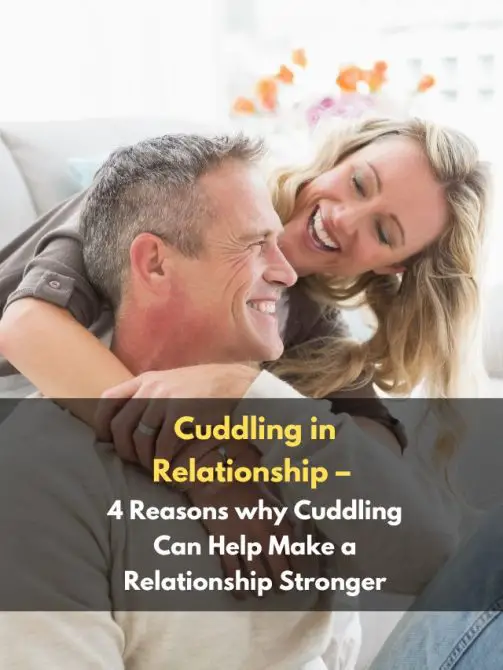 Cuddling in Relationship 4 Reasons why Cuddling Can Help Make a