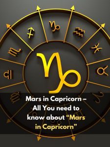 All You need to know about “Mars in Capricorn”