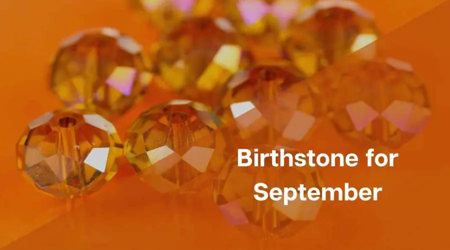 Birthstone for September – What Birthstone is for September?