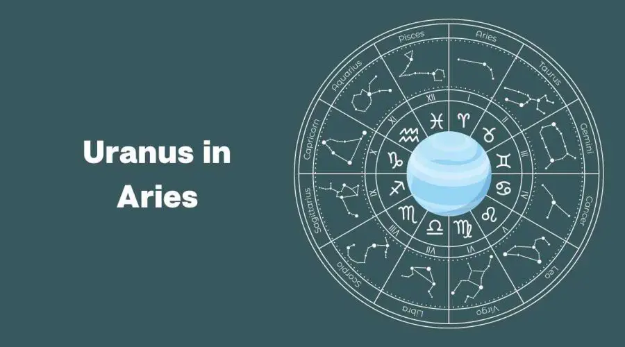 Uranus in Aries – A Complete Guide