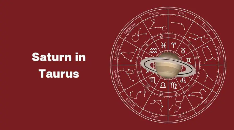 Saturn in Taurus – A Complete Guide