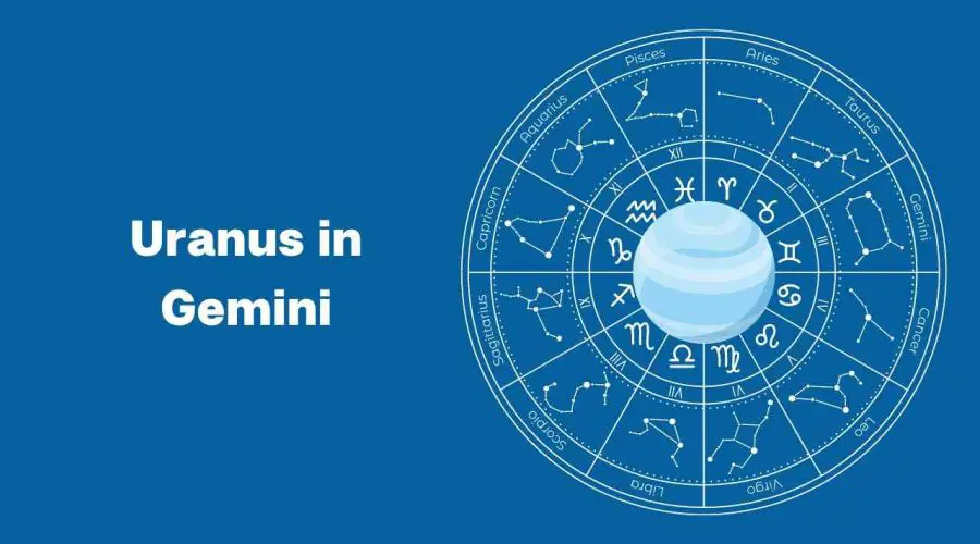 Uranus in Gemini – A Complete Guide