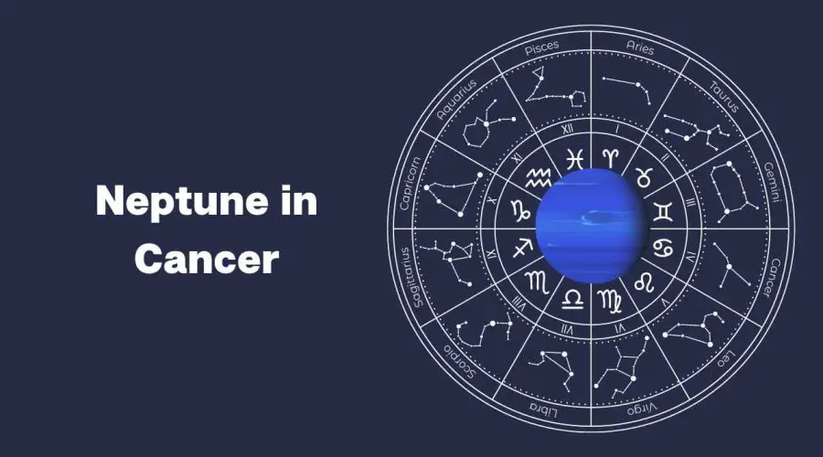 Neptune in Cancer – A Complete Guide