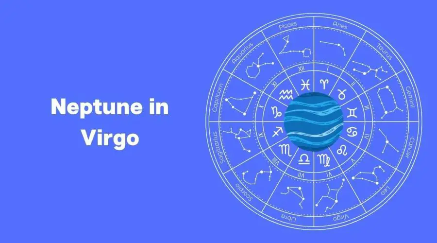 Neptune in Virgo – A Complete Guide