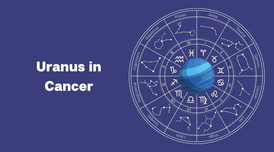 Uranus in Cancer – A Complete Guide