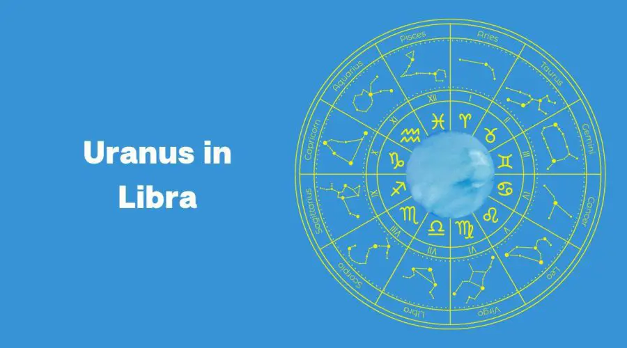Uranus in Libra – A Complete Guide